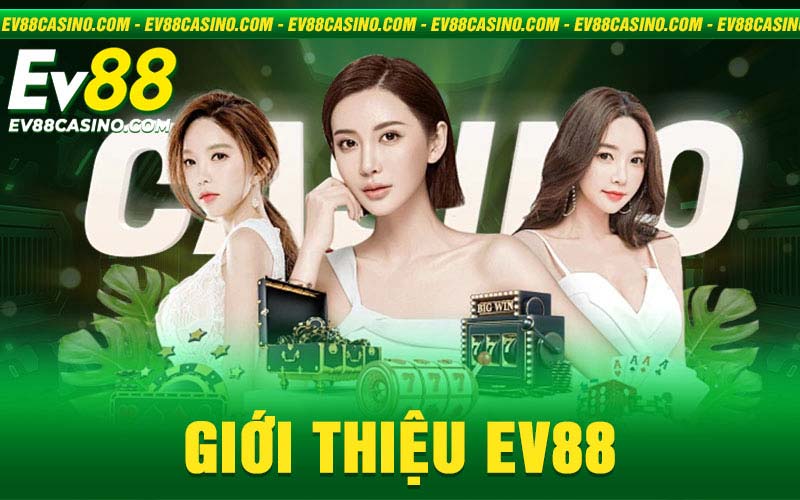 Giới Thiệu Ev88