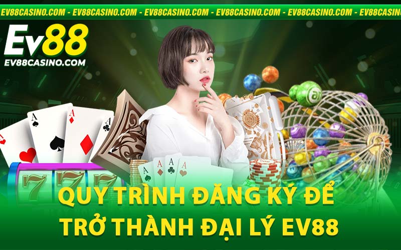 đại lý Ev88